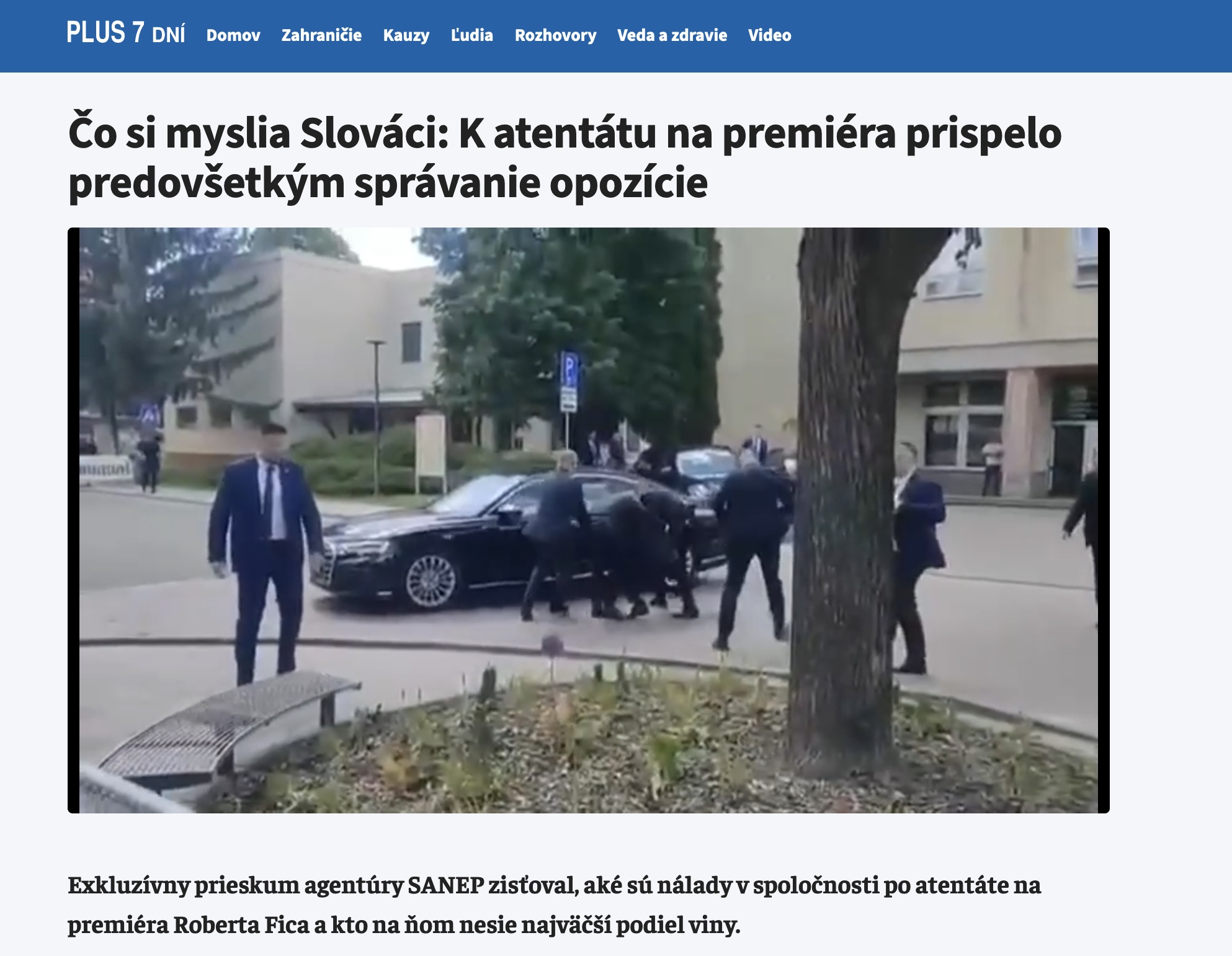 Plus 7 dní: Čo si myslia Slováci: K atentátu na premiéra prispelo predovšetkým správanie opozície